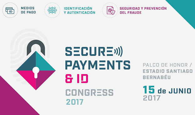 Llega la 3 edicin de Secure Payments & ID Congress, con los principales players de los medios de pago, la ID y la Seguridad en las transacciones 