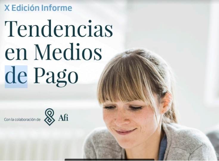 X Informe de Tendencias de Medios de Pago de Minsait Payments