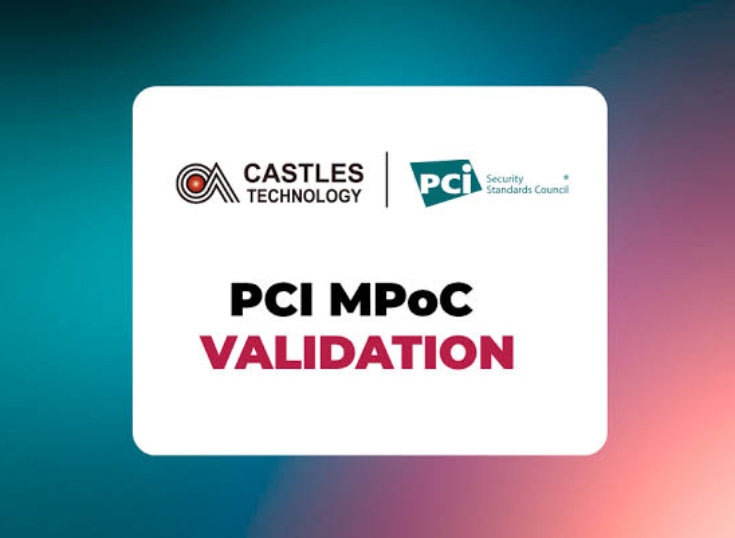 Castles Technology completa la validación PCI MPoC de su oferta SoftPOS