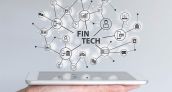 De acuerdo a expertos, México necesita una Ley Fintech que dé certeza y genere confianza