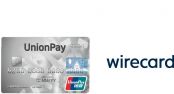 UnionPay y Wirecard firman acuerdo para potenciar su partnership globalmente