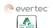 La Caja Popular Mexicana anuncia alianza con Evertec
