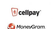 CellPay anuncia asociacin con MoneyGram 